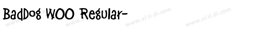 BadDog W00 Regular字体转换